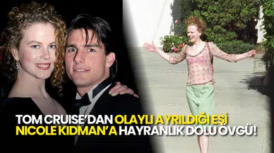 Tom Cruise, Eski Eşi Nicole Kidman’ı Övdü: “O Gerçekten Büyük Bir Oyuncu”