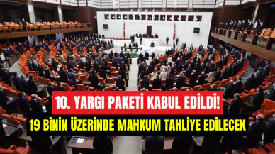 10. Yargı Paketi Meclis’ten geçti: 19 bin mahkum serbest kalıyor