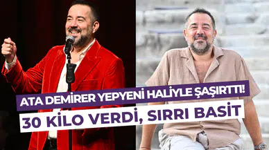 30 kilo verdi, eski halinden eser kalmadı: Ata Demirer, zayıflamanın sırrını açıkladı