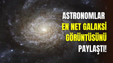 Astronomlar bugüne kadarki en net galaksi görüntüsünü ortaya çıkardı
