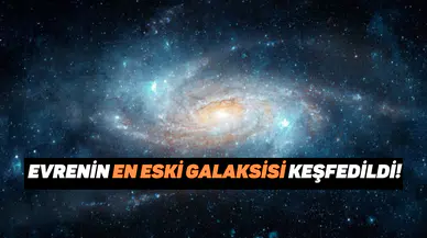 Büyük patlamadan 280 milyon yıl sonra oluştu: Kozmik evrenin en eski galaksisi keşfedildi