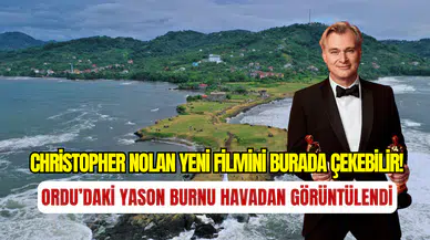 Christopher Nolan’ın The Odyssey’i burada çekilecek: Ordu’daki Yason Burnu havadan görüntülendi