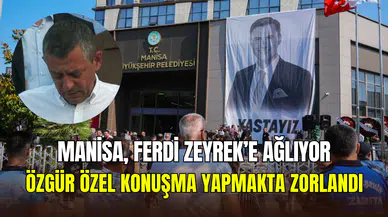 Ferdi Zeyrek’e gözyaşlarıyla veda: Özgür Özel ayakta duramadı