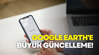 Google'dan 20 yaşına giren Google Earth'e büyük güncelleme!