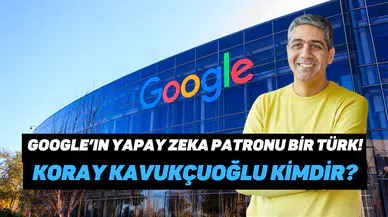 Google’ın ‘Baş Yapay Zeka Mimarı’ oldu: Koray Kavukçuoğlu kimdir?