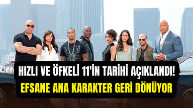 Hızlı ve Öfkeli 11 o tarihte geliyor: Unutulmaz karakter geri dönüyor