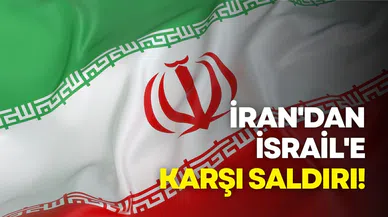 İran'dan İsrail'e karşı saldırı!
