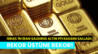 İsrail İran çatışması atlını uçurdu: Gram altın rekoru kırdı, ons zirveye koşuyor