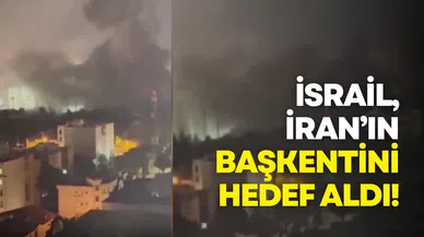 İsrail, İran’ın başkentini hedef aldı!