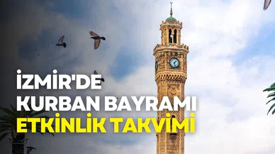 İzmir'de  kurban bayramı etkinlik takvimi