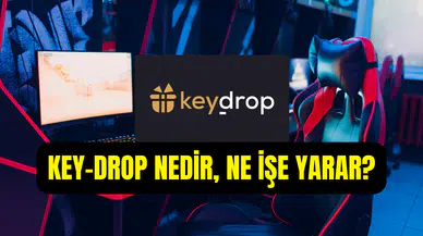 Key-drop nedir, ne işe yarar? Keydrop yasal mı, neden gündemde?