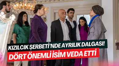 Kızılcık Şerbeti’nde yapraklar art arda dökülüyor: Dört karakter kadrodan çıkıyor