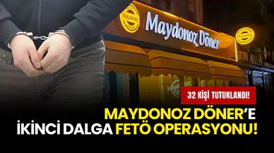 Maydonoz Döner’e İkinci Dalga Fetö Operasyonu!