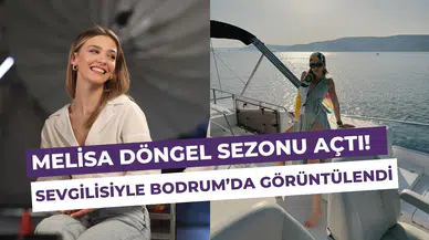 Melisa Döngel Bodrum sezonunu açtı: Sevgilisi Samir Balkan ile ilk kez görüntülendi