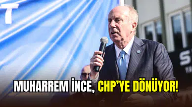 Muharrem İnce SON DAKİKA: Muharrem İnce CHP’ye dönüyor mu?