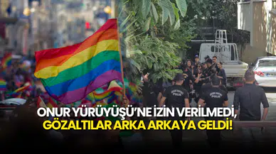 Onur Yürüyüşü’ne İzin Verilmedi, Gözaltılar Arka Arkaya Geldi!