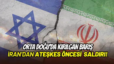 Ortadoğu’da ateşkes öncesi kanlı saldırı: İran, İsrail’e balistik füze yolladı
