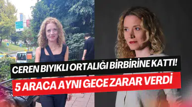 Oyuncu Ceren Bıyıklı Şişli’yi birbirine kattı: ‘’İlaç kullanıyordum, hatırlamıyorum’’