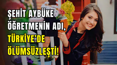 Şehit öğretmen Şenay Aybüke Yalçın, ölümünün 8. yılında anılıyor