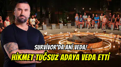 Survivor’da finale günler kala veda: Hikmet Tuğsuz adadan ayrıldı