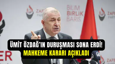 Ümit Özdağ’ın davası gergin geçti: Mahkeme kararı açıkladı