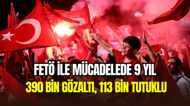 15 Temmuz hain darbe girişiminin 9. yılı: 113 bin FETÖ mensubu tutuklandı