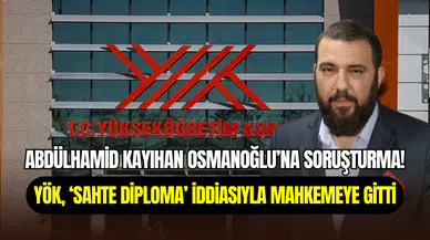 Abdülhamid Kayıhan Osmanoğlu’na sahte diploma soruşturması: YÖK savcılığa başvurdu