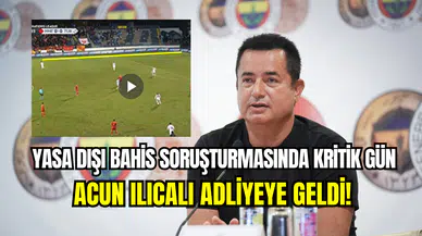 Acun Ilıcalı, yasa dışı bahis davası için İstanbul Adliyesi’ne gitti