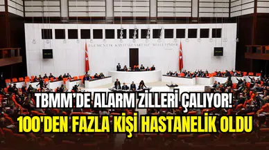 Ankara’da salgın endişesi: TBMM’de 100’den fazla kişi hastanelik oldu