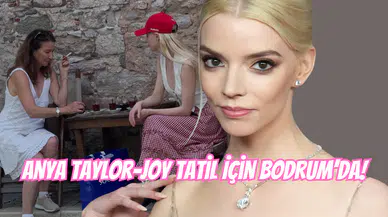 Anya Taylor-Joy Tatil İçin Bodrum’da!