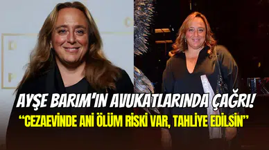 Ayşe Barım’ın avukatlarından acil tahliye talebi: ‘’Cezaevinde ölüm tehlikesi var’’
