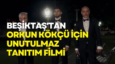 Beşiktaş'tan Yeni Transfer Orkun Kökçü İçin Unutulmaz Tanıtım Videosu