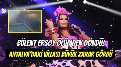Bülent Ersoy ölümden döndü: Diva’nın Antalya’daki villasında yangın çıktı