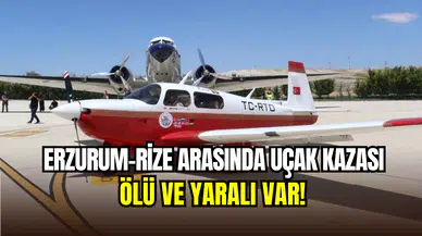 Erzurum-Rize arasında uçak kazası: Pilot hayatını kaybetti, yolcu kurtuldu