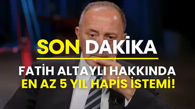 Gazeteci Fatih Altaylı hakkında en az 5 yıl hapis istemi