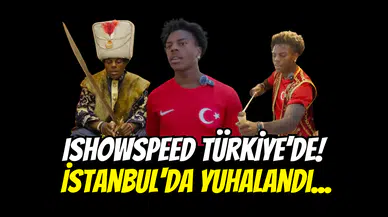 IShowSpeed Türkiye’de! İstanbul'da yuhalandı...