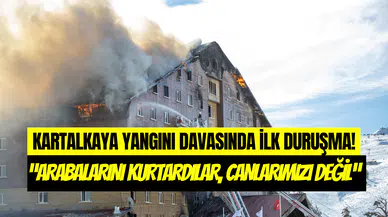 Kartalkaya yangını davasında ilk duruşma başlıyor: Ailelerden mahkeme önünde sert açıklama