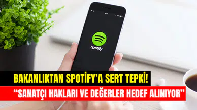Kültür ve Turizm Bakanlığı’ndan Spotify’a tepki: ‘’Denetimsizliği hukuki mesele oldu’’