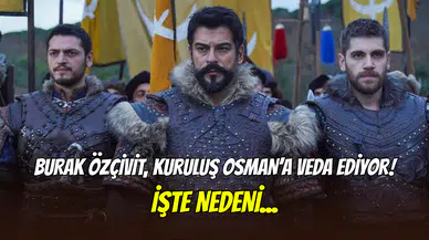 Kuruluş Osman’da ayrılık rüzgarı: Burak Özçivit yapımdan ayrılıyor