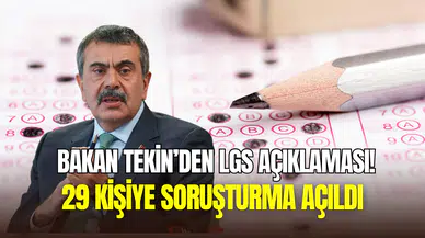 LGS’de soru sızıntısı iddiası: 29 kişiye soruşturma açıldı
