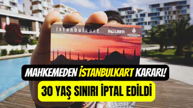 Mahkemeden İstanbulkart kararı: 30 yaş sınırı iptal edildi