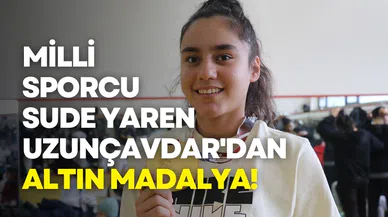 Sude Yaren Uzunçavdar'dan Universiade 2025'te altın madalya!