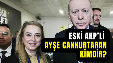 Oğlu mülakatta elenince isyan etti: Eski AKP’li Ayşe Cankurtaran kimdir, nereli ve kaç yaşında?