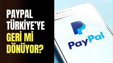 PayPal Türkiye’ye geri mi dönüyor? Yeni platform tanıtıldı