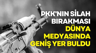 PKK'nın Silah Bırakması Dünya Medyasında Geniş Yer Buldu