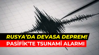 Rusya’da 8,8 büyüklüğünde dev deprem: Pasifik’te tsunami alarmı verildi