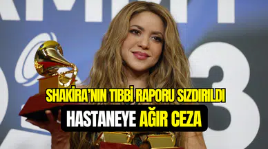 Shakira’nın tıbbi raporu sızdırıldı: Peru’daki kliniğe 190 bin dolar ceza kesildi
