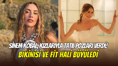 Sinem Kobal’dan tatil şov: Bikinili pozları nefes kesti