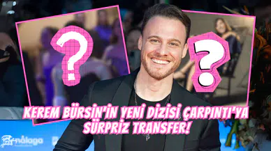 Star TV’nin Kerem Bürsin’li Yeni Dizisi Çarpıntı’ya Sürpriz Transfer!