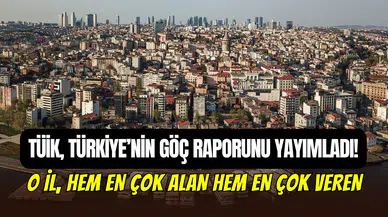 TÜİK iç göç istatistiklerini açıkladı: En çok göç alan ve veren aynı il